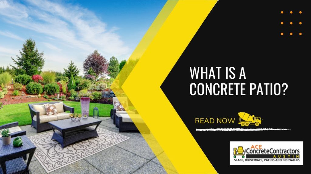 What is a Concrete Patio?